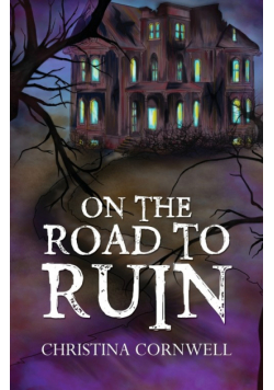 On The Road To Ruin