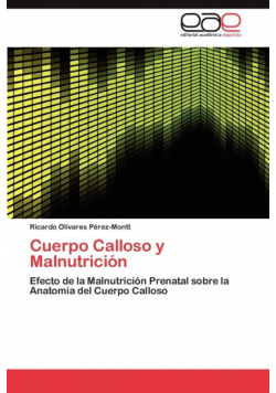 Cuerpo Calloso y Malnutricion
