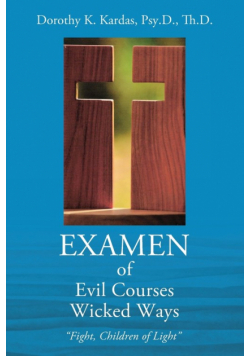 EXAMEN of Evil Courses Wicked Ways
