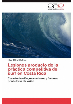 Lesiones Producto de La Practica Competitiva del Surf En Costa Rica