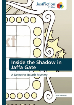 Inside the Shadow in Jaffa Gate