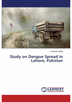 Study on Dengue Spread in Lahore, Pakistan
