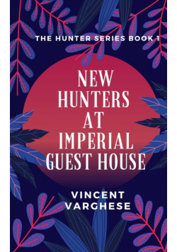 New Hunters at Imperial Guest House