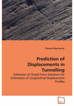 Prediction of Displacements in Tunnelling
