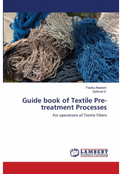 Guide book of Textile Pre-treatment Processes