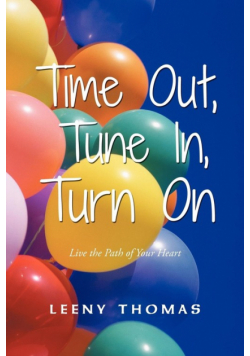 Time Out, Tune In, Turn on