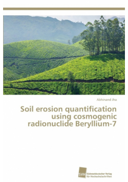 Soil erosion quantification using cosmogenic radionuclide Beryllium-7