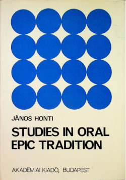 Studies in oral epic tradition
