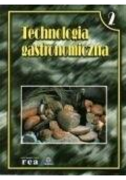 Technologia gastr. 2 ZSZ Nowe wyd. podr. REA
