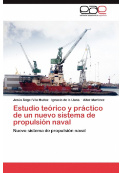 Estudio teórico y práctico de un nuevo sistema de propulsión naval