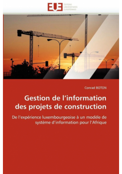 Gestion de l''information des projets de construction