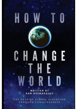 How to Change the World