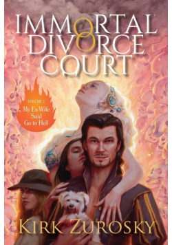 Immortal Divorce Court Volume 1