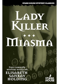 Lady Killer / Miasma