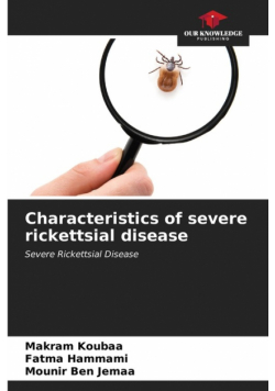 Characteristics of severe rickettsial disease