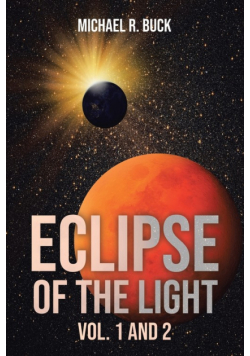 Eclipse of the Light Vol. 1 and 2