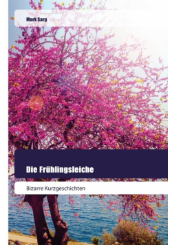 Die Frühlingsleiche