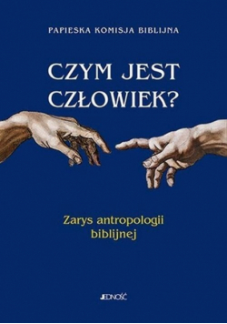 Czym jest człowiek?