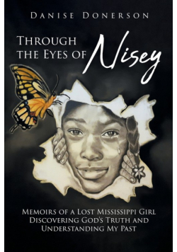 Through the Eyes of Nisey