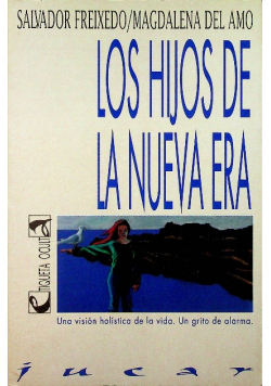 Los hijos de la nueva era