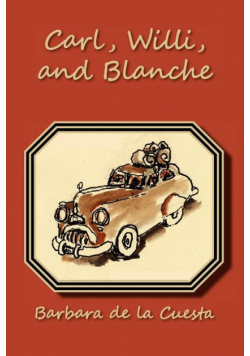 Carl, Willi, and Blanche