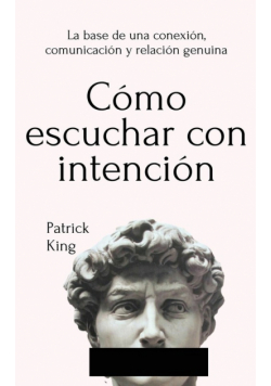 Cómo escuchar con intención