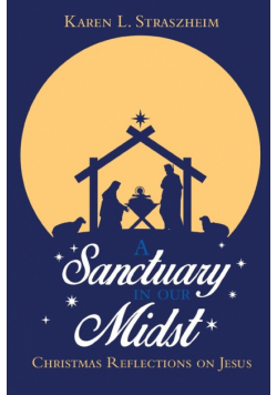 A Sanctuary in Our Midst