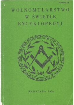 Wolnomularstwo w świetle encyklopedyj reprint 1934 r