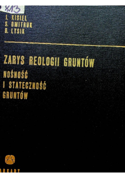 Zarys reologii gruntów nośność i stateczność gruntów