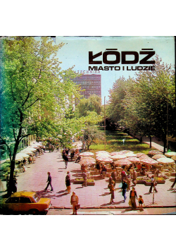 Łódź Miasto i ludzie