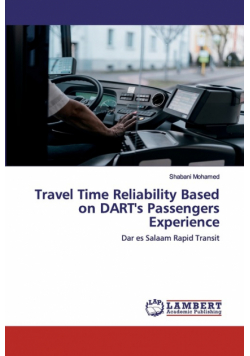 Travel Time Reliability Based on DART's Passengers Experience