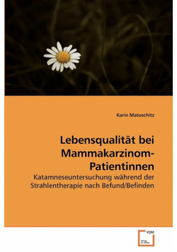 Lebensqualität bei Mammakarzinom-Patientinnen