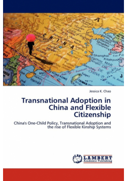 Transnational Adoption in China and Flexible Citizenship