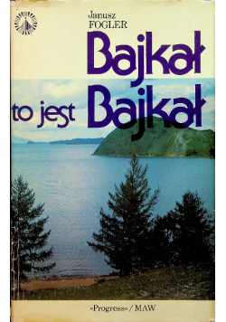 Bajkał to jest Bajkał