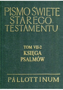 Księga Psalmów Pismo Święte Starego Testamentu Tom 2