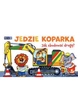 Jedzie koparka rozkładanka