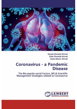 Coronavirus - a Pandemic Disease