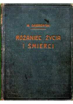 Różaniec życia i śmierci 1924 r.