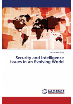Security and Intelligence Issues in an Evolving World