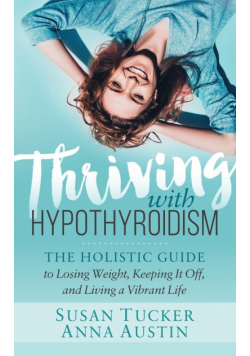 Thriving with Hypothyroidism