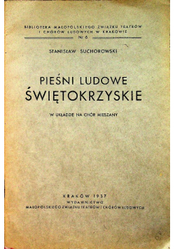 Pieśni ludowe świętokrzyskie w układzie na chór
