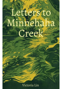 Letters to Minnehaha Creek