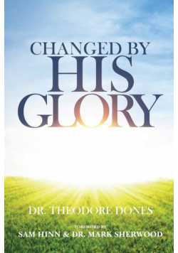 Changed By His Glory