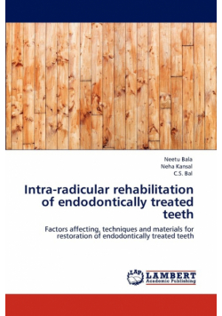 Intra-radicular rehabilitation of endodontically treated teeth