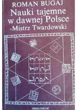 Nauki tajemne w dawnej Polsce  Mistrz Twardowski