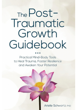 Post-Traumatic Growth Guidebook