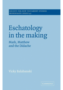 Eschatology in the Making