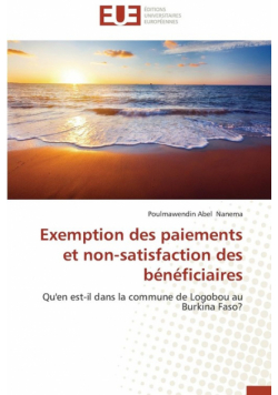 Exemption des paiements et non-satisfaction des bénéficiaires