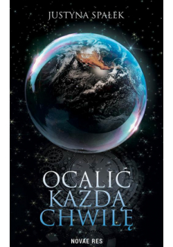 Ocalić każdą chwilę