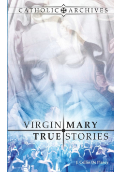Virgin Mary True Stories